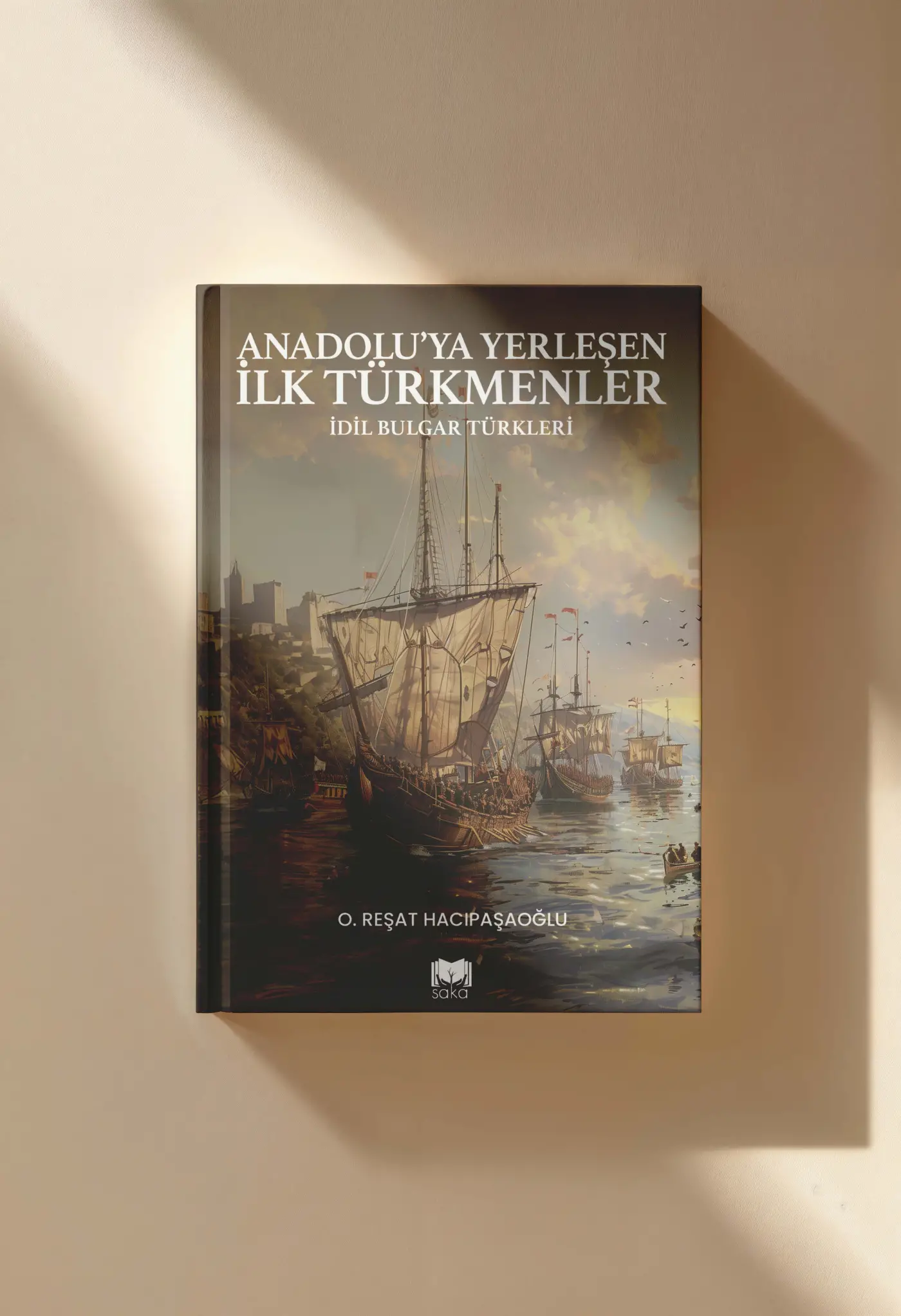 Anadolu'ya Yerleşen İlk Türkmenler